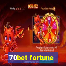 70bet fortune